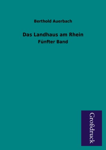 Das Landhaus Am Rhein (German Edition) (9783955843601) by Auerbach, Berthold