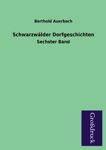 Schwarzwalder Dorfgeschichten (German Edition) (9783955843670) by Auerbach, Berthold