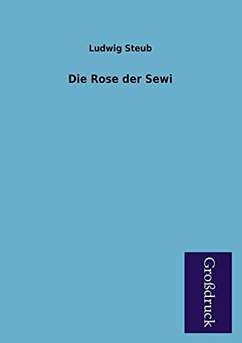 9783955845308: Die Rose Der Sewi