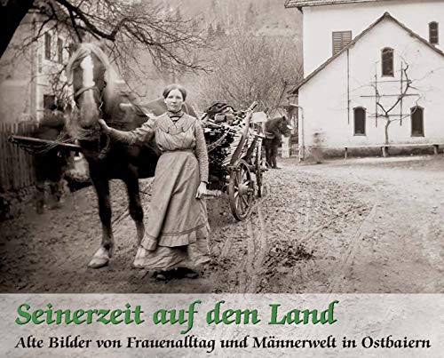 Stock image for Seinerzeit auf dem Land -Language: german for sale by GreatBookPrices