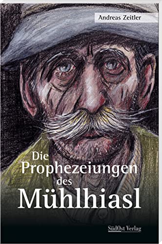Stock image for Die Prophezeiungen des Mhlhiasl -Language: german for sale by GreatBookPrices