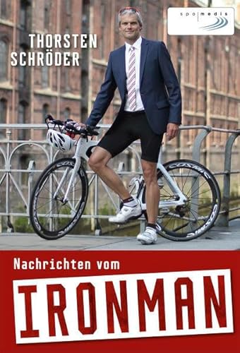 9783955900069: Nachrichten vom Ironman