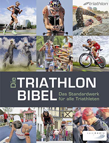 9783955900502: Die Triathlonbibel: Das Standardwerk fr alle Triathleten