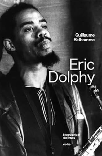 

Eric Dolphy