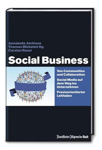 Imagen de archivo de Social Business: Von Communities und Collaboration a la venta por medimops