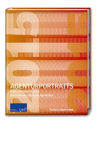 9783956010668: Agenturportraits: Das Jahrbuch 2015