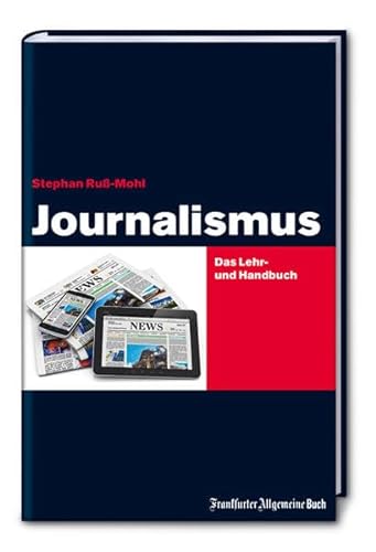 Stock image for Journalismus: Das Lehr- und Handbuch for sale by medimops