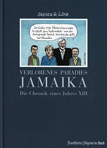 Stock image for Verlorenes Paradies Jamaika: Die Chronik eines Jahres XIII (Greser & Lenz / Chronik eines Jahres) for sale by medimops