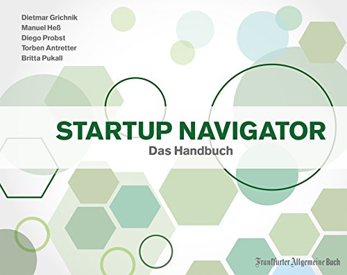 Stock image for Startup Navigator: Das Handbuch for sale by medimops