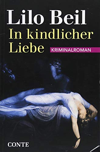 9783956021350: In kindlicher Liebe: Kriminalroman