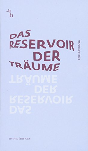 Stock image for Das Reservoir der Trume -Language: german for sale by GreatBookPrices