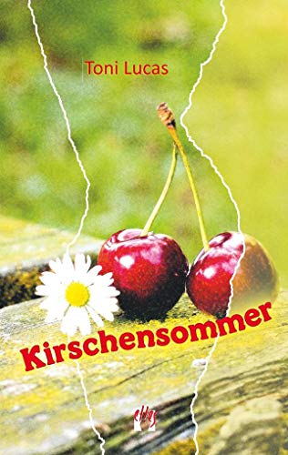 Beispielbild fr Kirschensommer: Kurzroman zum Verkauf von medimops