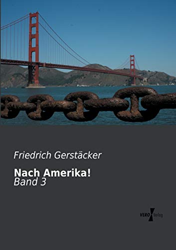 Stock image for Nach Amerika Band 3 Volume 3 for sale by PBShop.store US