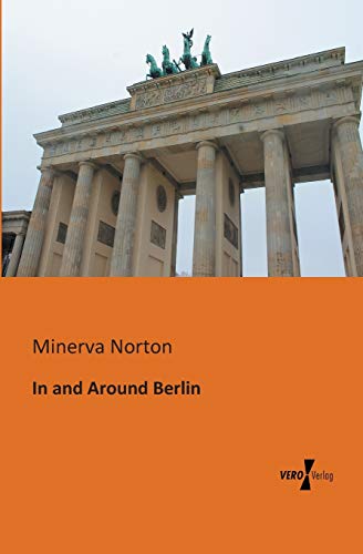 Stock image for In and Around Berlin for sale by Lucky's Textbooks