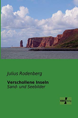 9783956101502: Verschollene Inseln: Sand- und Seebilder