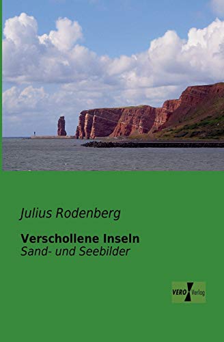 Stock image for Verschollene Inseln: Sand- und Seebilder (German Edition) for sale by Lucky's Textbooks