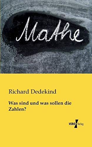 Stock image for Was sind und was sollen die Zahlen? (German Edition) for sale by GF Books, Inc.