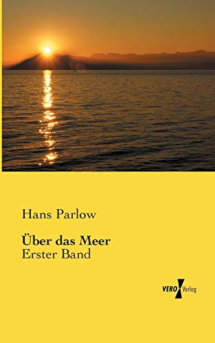 Stock image for  ber das Meer:Erster Band for sale by Ria Christie Collections