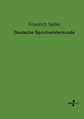 9783956102707: Deutsche Sprichwrterkunde