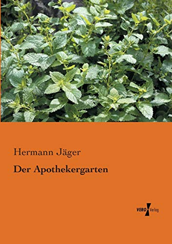 Beispielbild fr Der Apothekergarten (German Edition) zum Verkauf von Lucky's Textbooks