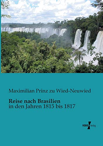9783956105265: Reise nach Brasilien: in den Jahren 1815 bis 1817: Volume 2