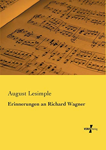 Beispielbild fr Erinnerungen an Richard Wagner (German Edition) zum Verkauf von Lucky's Textbooks