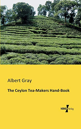 9783956107481: The Ceylon Tea-Makers Hand-Book