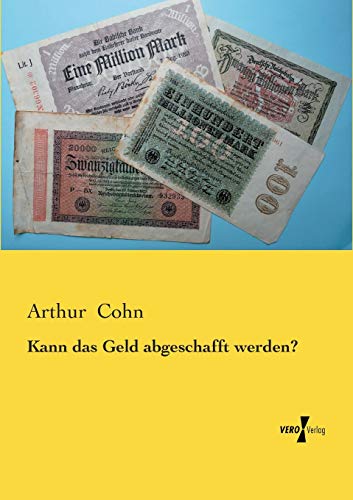 9783956107931: Kann das Geld abgeschafft werden? (German Edition)