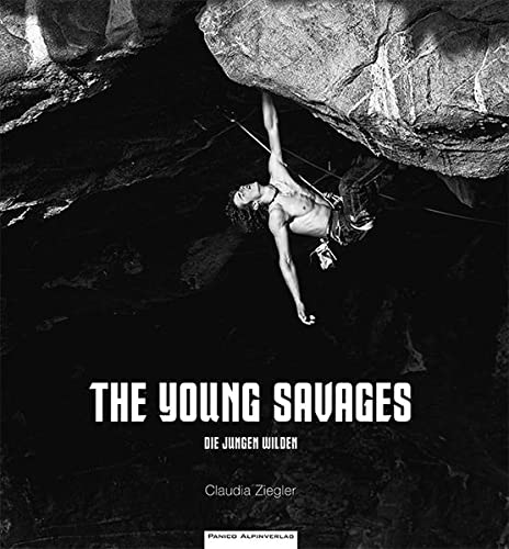 9783956110337: The Young Savages: Die jungen Wilden