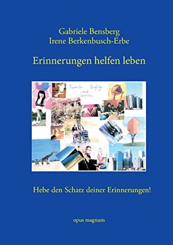 Beispielbild fr Erinnerungen helfen leben: Hebe den Schatz deiner Erinnerungen! (German Edition) zum Verkauf von GF Books, Inc.