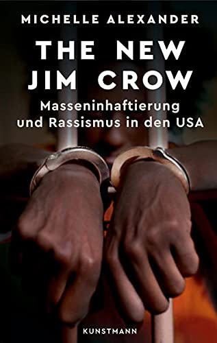 Beispielbild fr The New Jim Crow: Masseninhaftierung und Rassismus in den USA zum Verkauf von WorldofBooks