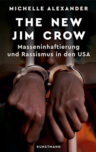 9783956141287: The New Jim Crow: Masseninhaftierung und Rassismus in den USA