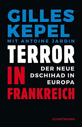 Imagen de archivo de Terror in Frankreich. Der neue Dschihad in Europa, a la venta por modernes antiquariat f. wiss. literatur