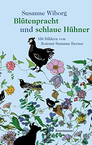 Stock image for Blutenpracht und schlauen Huhner: Mit Bildern von for sale by Russell Books