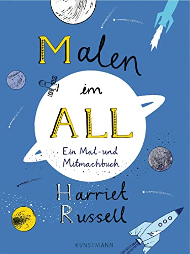 Stock image for Malen im All: Ein Mal- und Mitmachbuch for sale by medimops