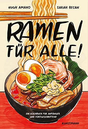 Stock image for Ramen fr alle! Ein Kochbuch fr Anfnger und Fortgeschrittene for sale by medimops