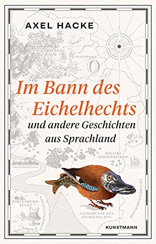 Beispielbild fr Im Bann des Eichelhechts: und andere Geschichten aus Sprachland zum Verkauf von AwesomeBooks