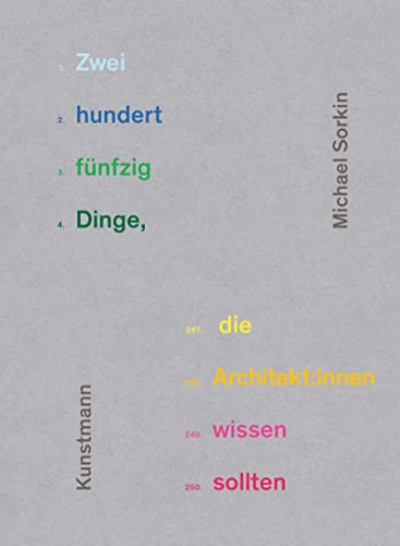 Beispielbild fr Zweihundertfnfzig Dinge, die Architekt:innen wissen sollten zum Verkauf von Blackwell's