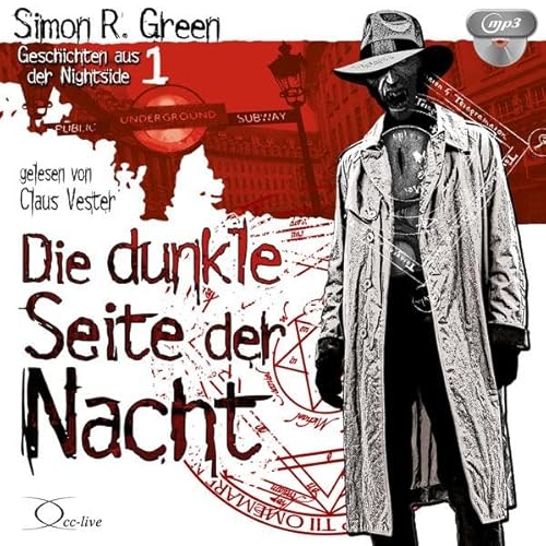 Die dunkle Seite der Nacht Geschichten aus der Nightside 1 - Green, Simon R., Claus Vester und Oliver Hoffmann