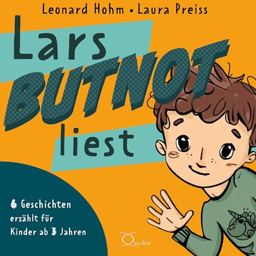 9783956165405: Lars BUTNOT liest: 6 Geschichten erzhlt fr Kinder ab 3 Jahren: 1