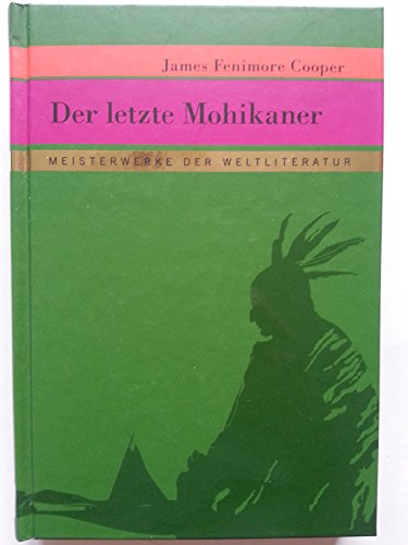Stock image for Der letzte Mohikaner. for sale by Versandantiquariat Felix Mcke