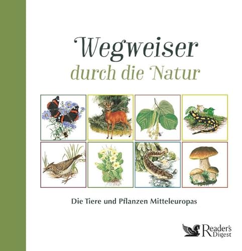 9783956191138: Wegweiser durch die Natur: Die Tiere und Pflanzen Mitteleuropas