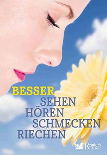 Stock image for Besser sehen, hren, schmecken, riechen for sale by bemeX