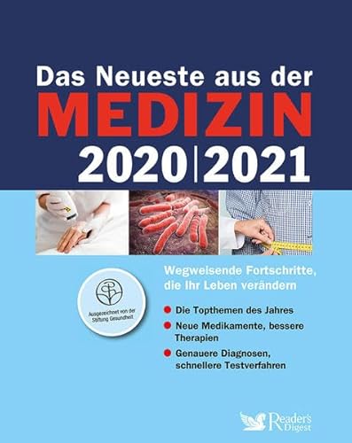 Beispielbild fr Das Neueste aus der Medizin 2020/2021: Wegweisende Fortschritte, die Ihr Leben verndern zum Verkauf von medimops