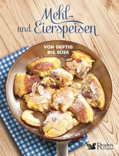 Stock image for Mehl- und Eierspeisen: von deftig bis s for sale by medimops