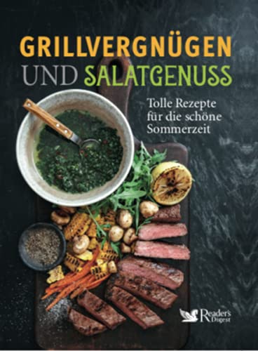 Stock image for Grillvergngen und Salatgenuss: Tolle Rezepte fr die schne Sommerzeit for sale by medimops