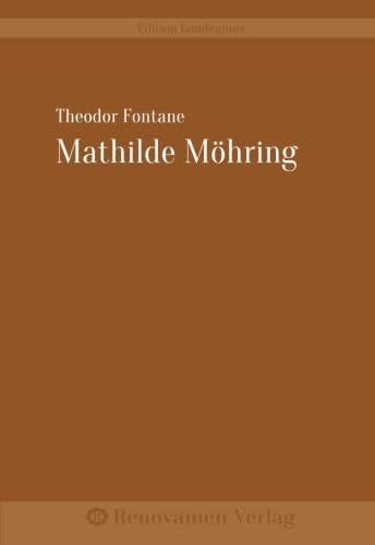 Mathilde MÃ¶hring (German Edition) (9783956210365) by Fontane, Theodor