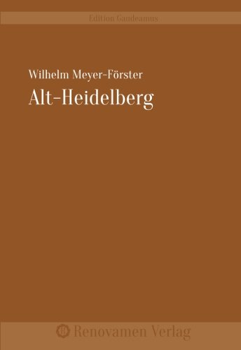 Beispielbild fr Alt-Heidelberg (German Edition) zum Verkauf von GF Books, Inc.