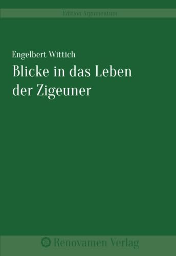 Imagen de archivo de Blicke in das Leben der Zigeuner a la venta por Revaluation Books