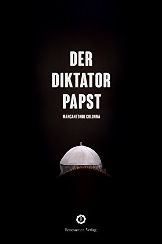 Imagen de archivo de Der Diktator-Papst -Language: german a la venta por GreatBookPrices